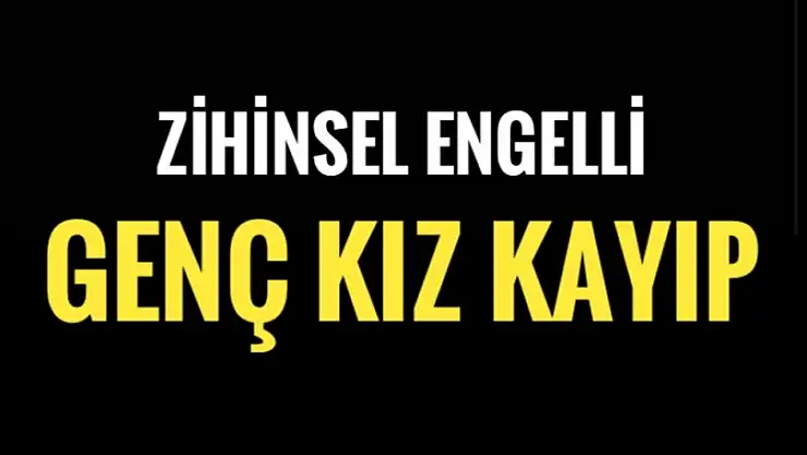 Genç kız kayıp