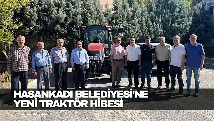 Hasankadı Belediyesi'ne Yeni Traktör Hibesi