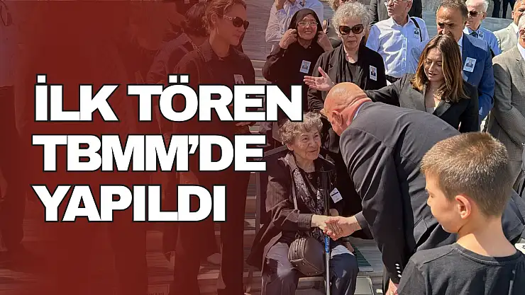İlk Tören TBMM'de Yapıldı