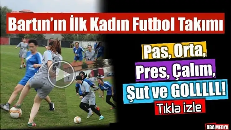 KADINLAR FUTBOL OYNADI GOLLER ALKIŞ ALDI!