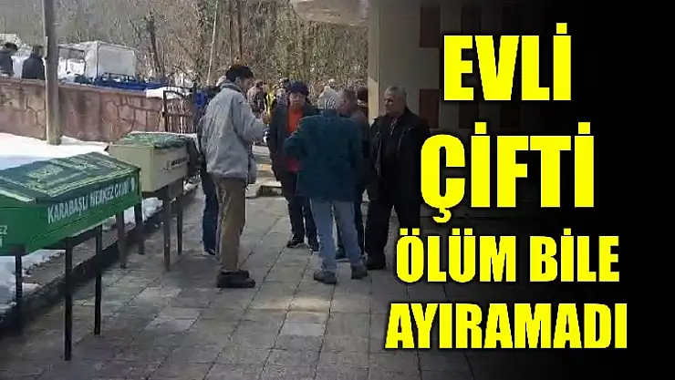 Karı koca bir gün arayla hayatını kaybetti