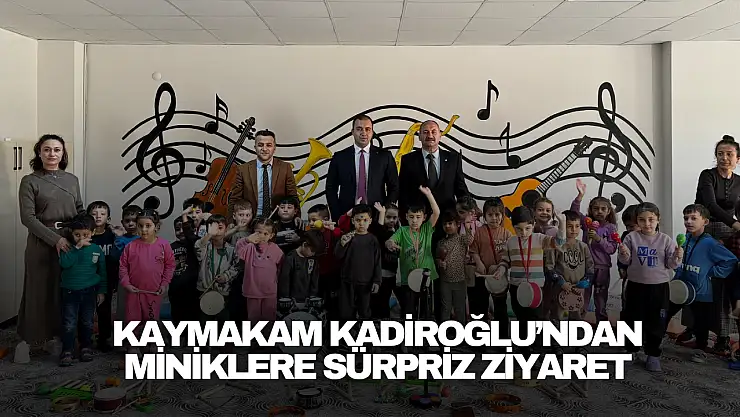Kaymakam Kadiroğlu'ndan Miniklere Sürpriz Ziyaret