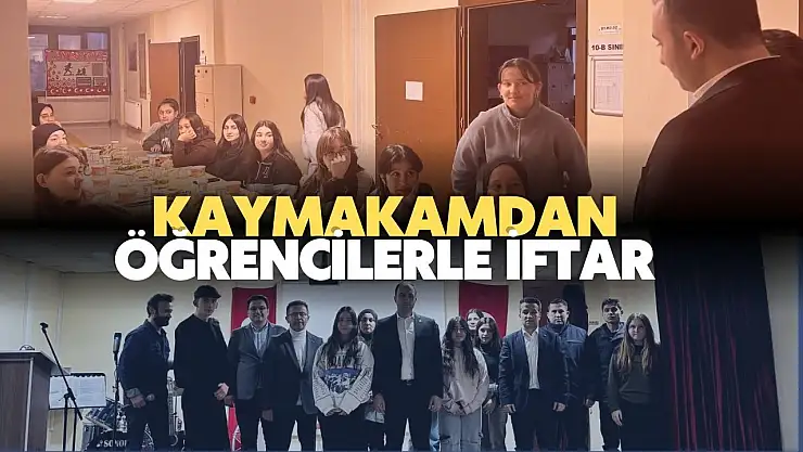 Kaymakamdan Öğrencilerle İftar