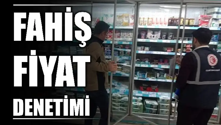 Fahiş fiyata geçit verilmeyecek