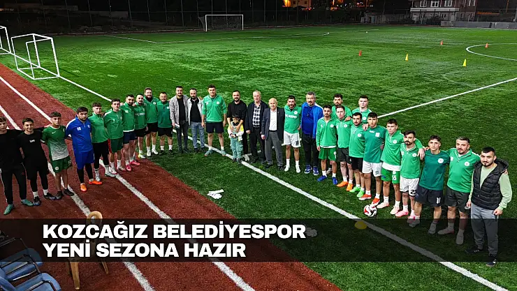 Kozcağız Belediyespor Yeni Sezona Hazır