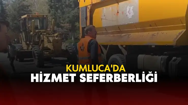 Kumluca'da Hizmet Seferberliği Sürüyor