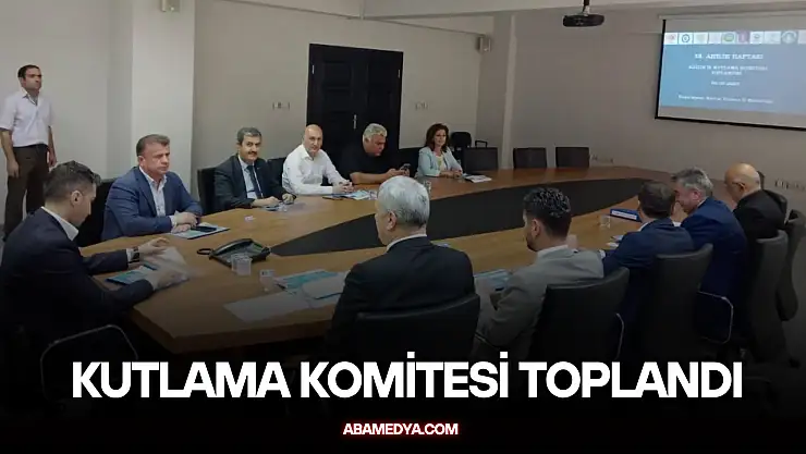 Kutlama Komitesi Toplandı