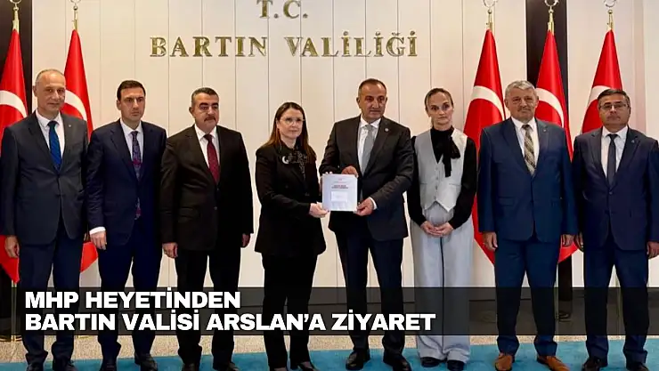 MHP Heyetinden Bartın Valisi Arslan'a Ziyaret