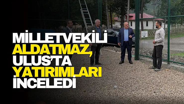 Milletvekili Aldatmaz, Ulus'ta!