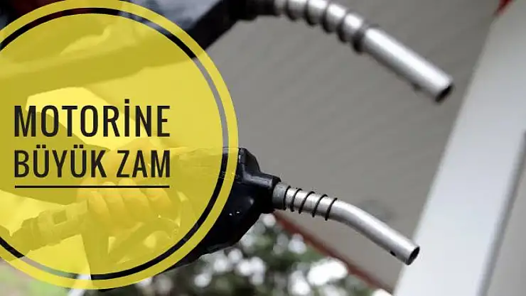 Motorine büyük zam