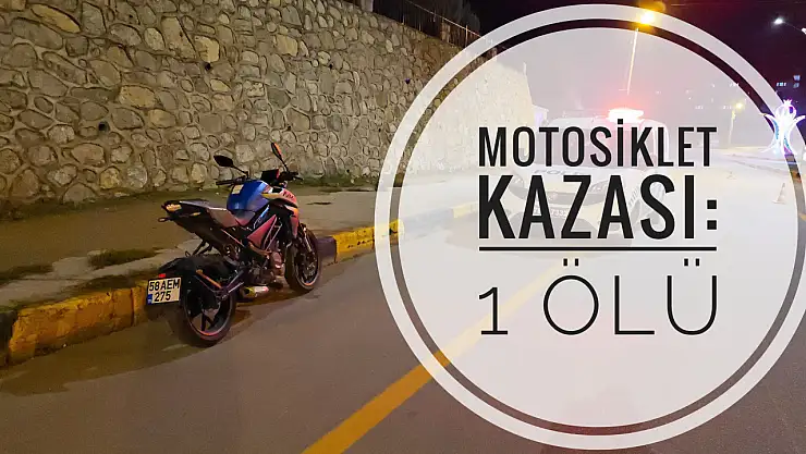 Motosiklet kazası: 1 ölü, 1 yaralı