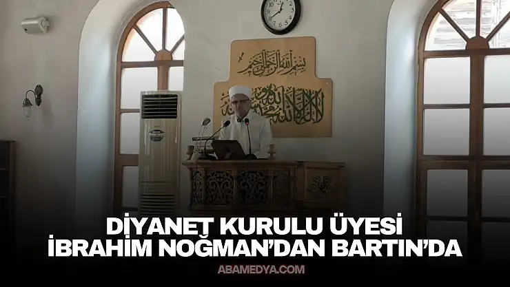 Noğman'dan Bartın'da Anlamlı Cuma Vaazi