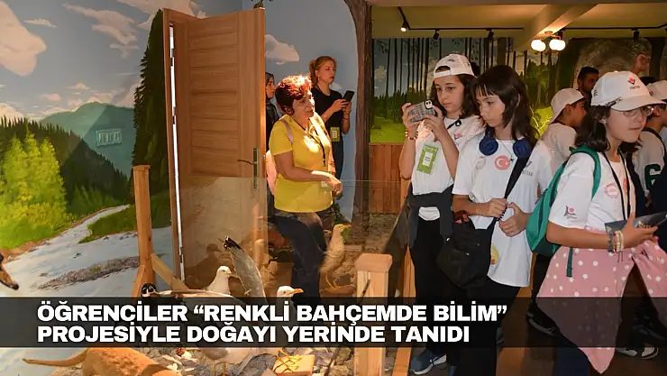 Öğrenciler Bilimle Doğayı Keşfetti