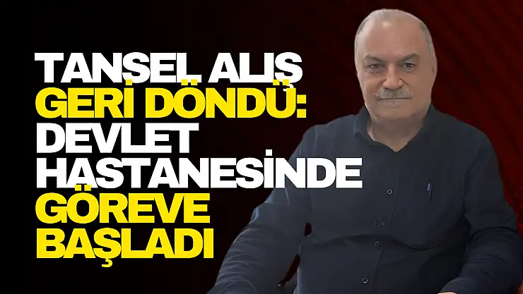 Ömer Tansel Alış Devlet Hastanesinde Göreve Başladı