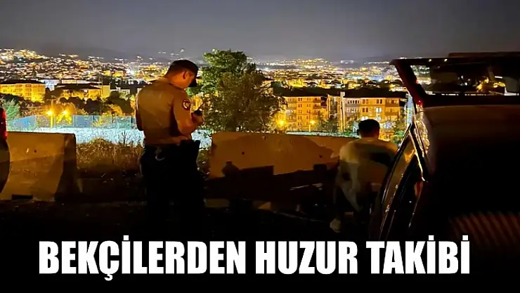 Onlar denetimde vatandaş güvende