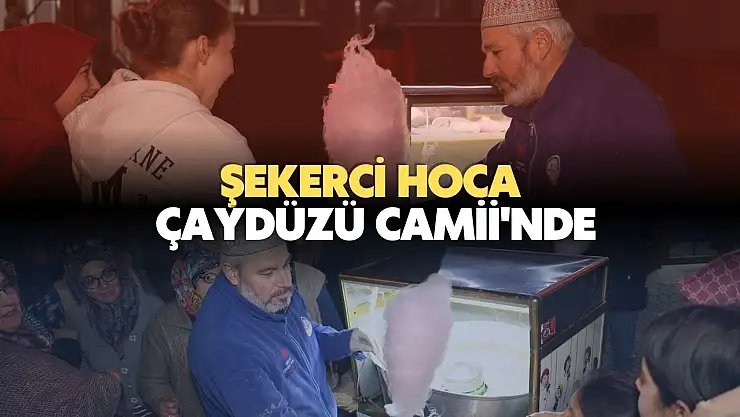 Şekerci Hoca Çaydüzü Camii'nde