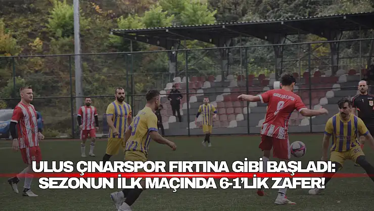 Sezonun İlk Maçında 6-1'lik Zafer!