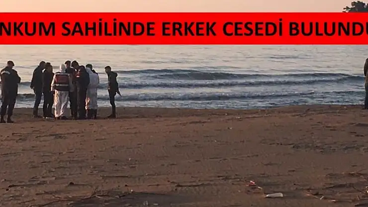İNKUMU SAHİLİNE ERKEK CESEDİ VURDU