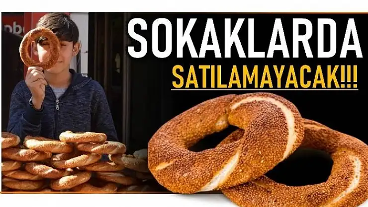 SOKAKLARDA SİMİT SATILAMAYACAK!!!
