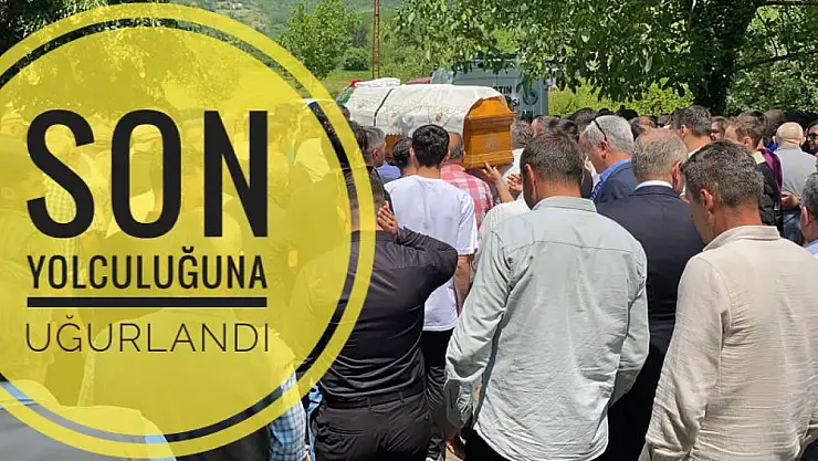 Son yolculuğuna uğurlandı