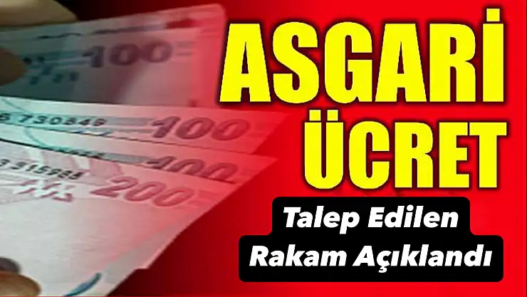 Talep edilen rakam açıklandı