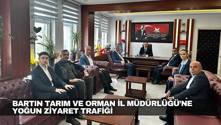 Tarım ve Orman İl Müdürlüğü'ne Yoğun Ziyaret Trafiği