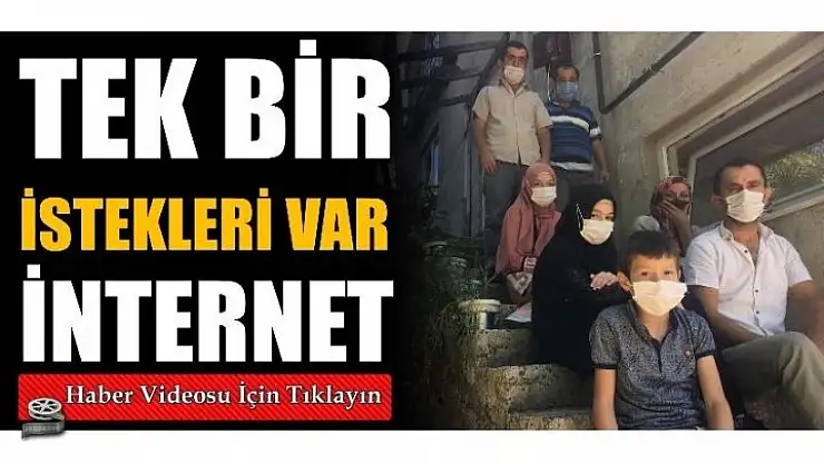TEK İSTEKLERİ İNTERNET!