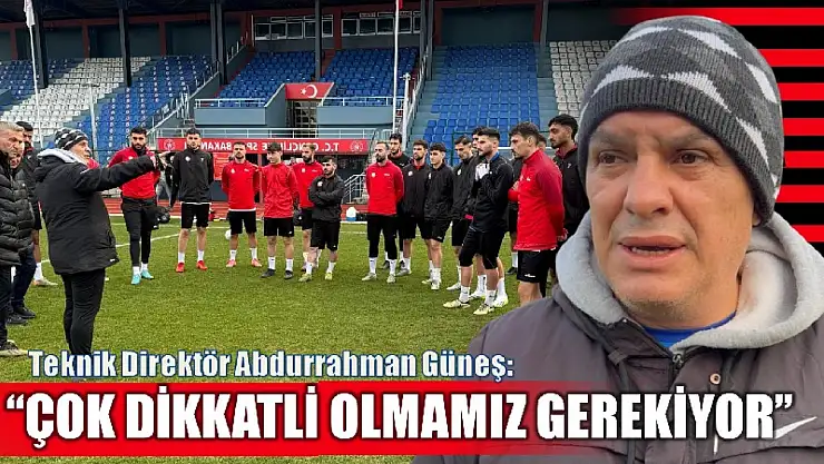 Teknik Adam Güneş'ten önemli açıklamalar