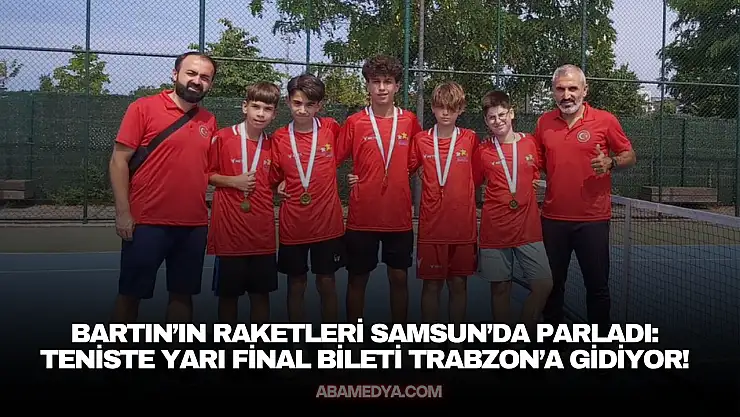 Teniste Yarı Final Bileti Trabzon'a Gidiyor!
