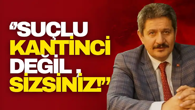 Tepe: ''Suçlu Kantinci Değil, Sizsiniz!''
