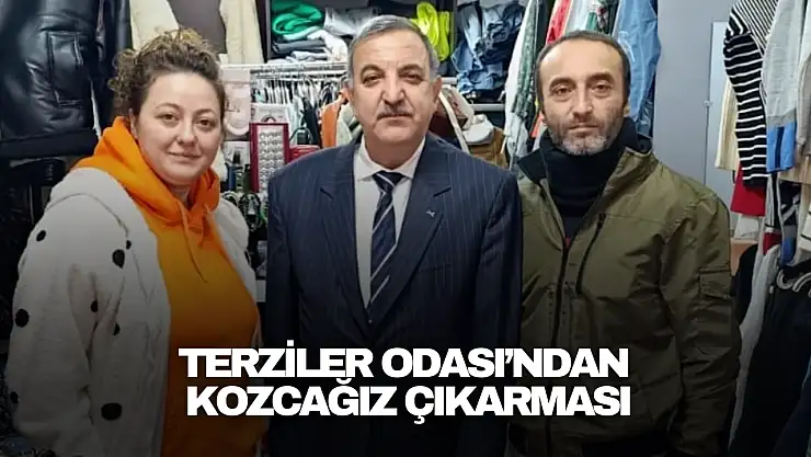 Terziler Odası'ndan Kozcağız Çıkarması