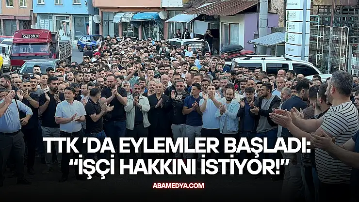 TTK Eylemler Başladı: 'İşçi Hakkını İstiyor!'