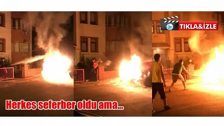 TÜM UĞRAŞLARA KARŞIN SÖNDÜRÜLEMEDİ