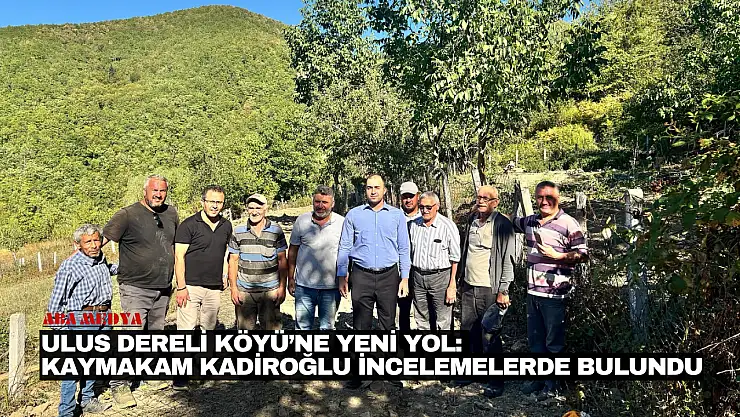 Ulus Dereli Köyü'ne Yeni Yol