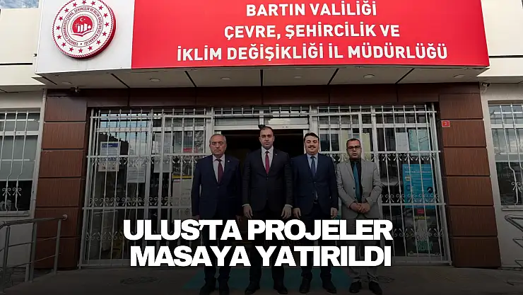 Ulus'ta Projeler Masaya Yatırıldı