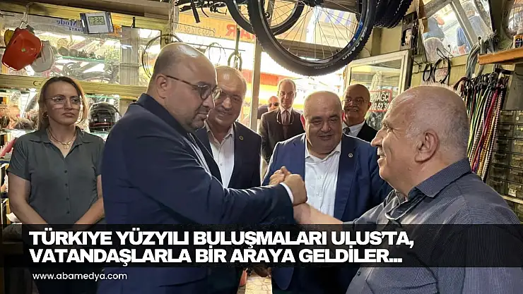Ulus'ta vatandaşlarla bir araya geldiler...