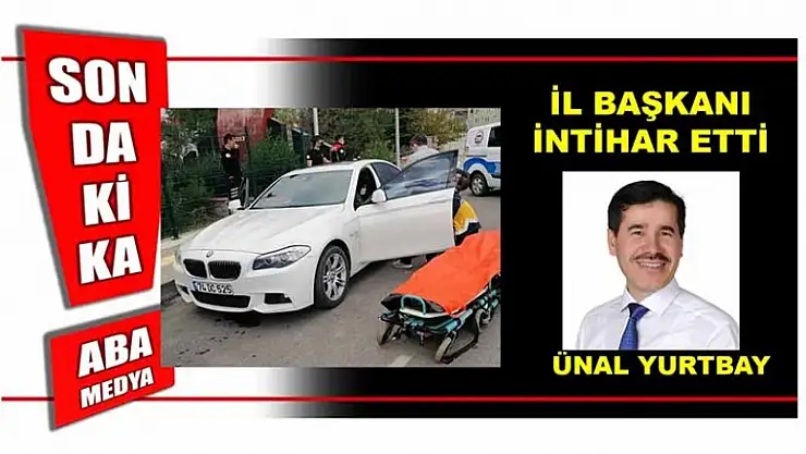 ÜNAL YURTBAY İNTİHAR ETTİ