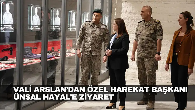 Vali Arslan'dan Özel Harekat Başkanı Ünsal Hayal'e Ziyaret