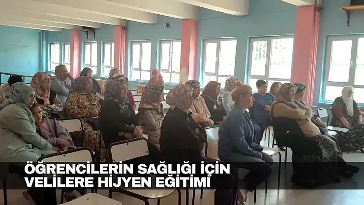 Velilere Hijyen Eğitimi