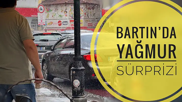 Yağmur sürprizi