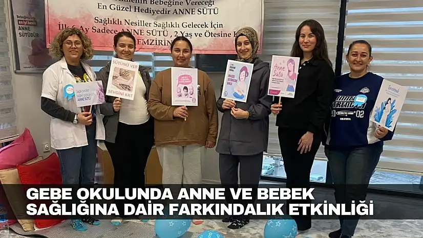 Anne ve Bebek Sağlığına Dair Farkındalık Etkinliği