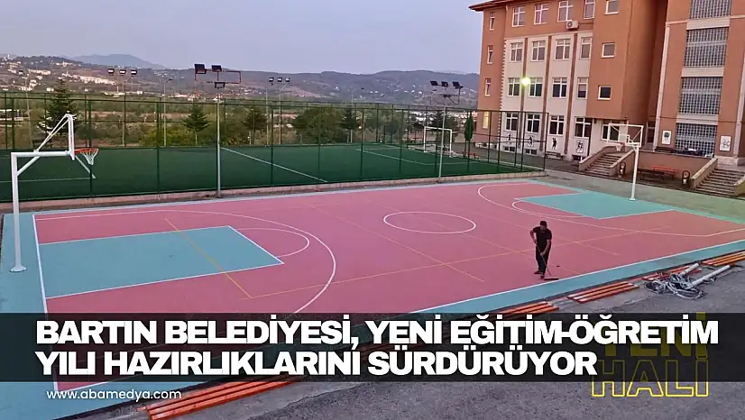 Bartın Belediyesi'nden Okullara Yeni Eğitim Yılı Hazırlığı