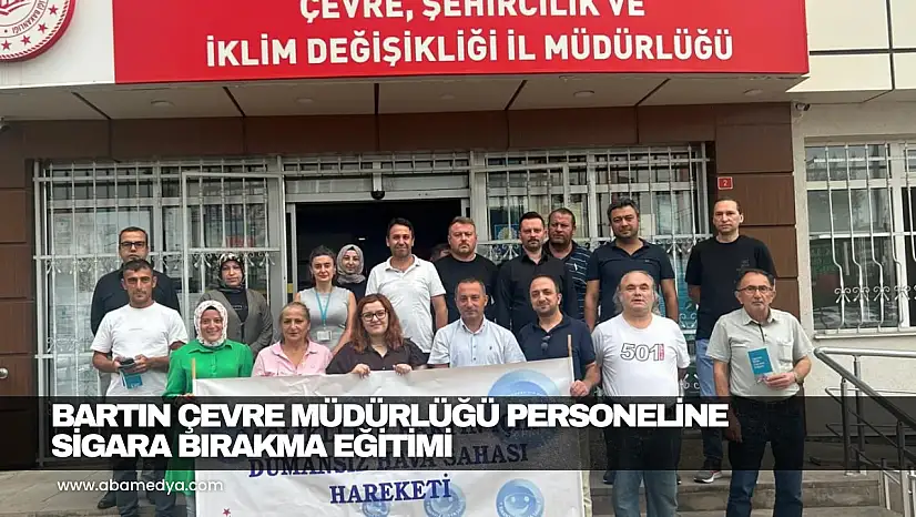 Bartın Çevre Müdürlüğü personeline sigara bırakma eğitimi
