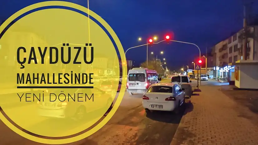 Çaydüzü'nde yeni dönem