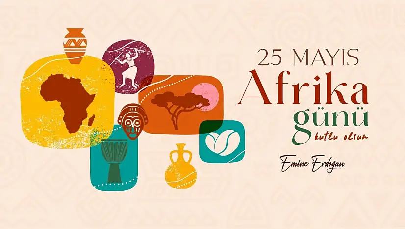 Emine Erdoğan'dan 25 Mayıs Afrika Günü'ne ilişkin paylaşım
