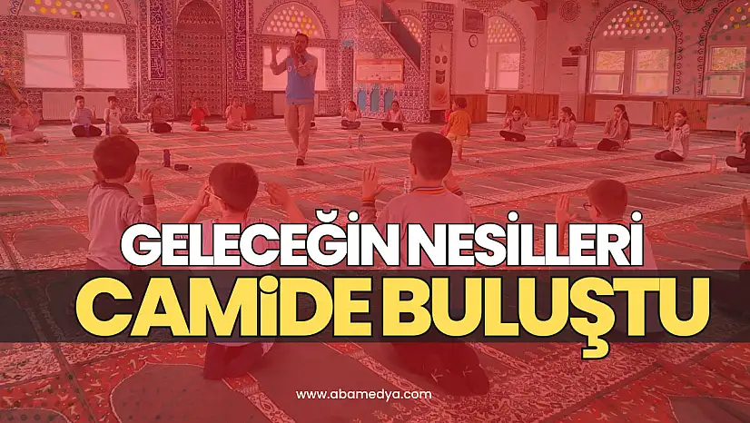 Geleceğin Nesilleri Camide Buluştu