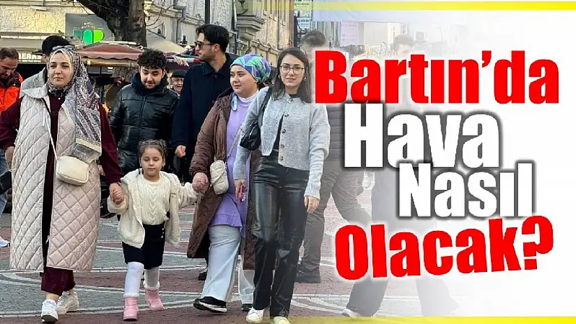 Hafta sonu havamız nasıl