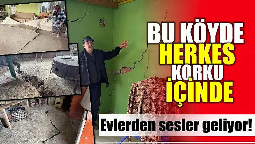 Heyelanlı köyde büyük korku