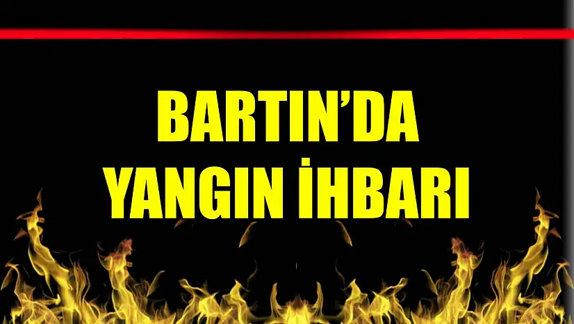 İtfaiyeler sevk edildi