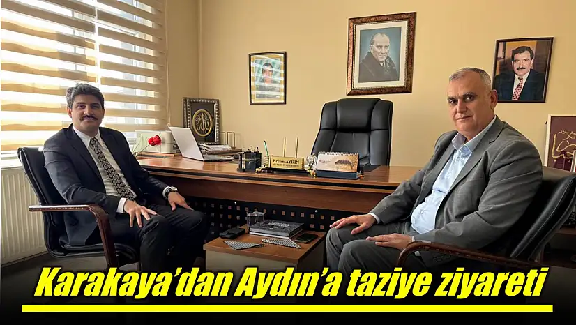 Karakaya'dan taziye ziyareti